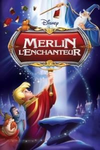 affiche du film Merlin l'enchanteur
